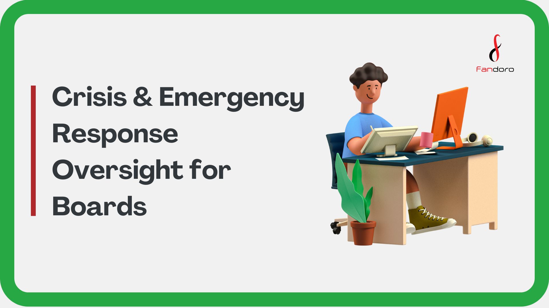 Crisis & Emergency Response Oversight for Boards