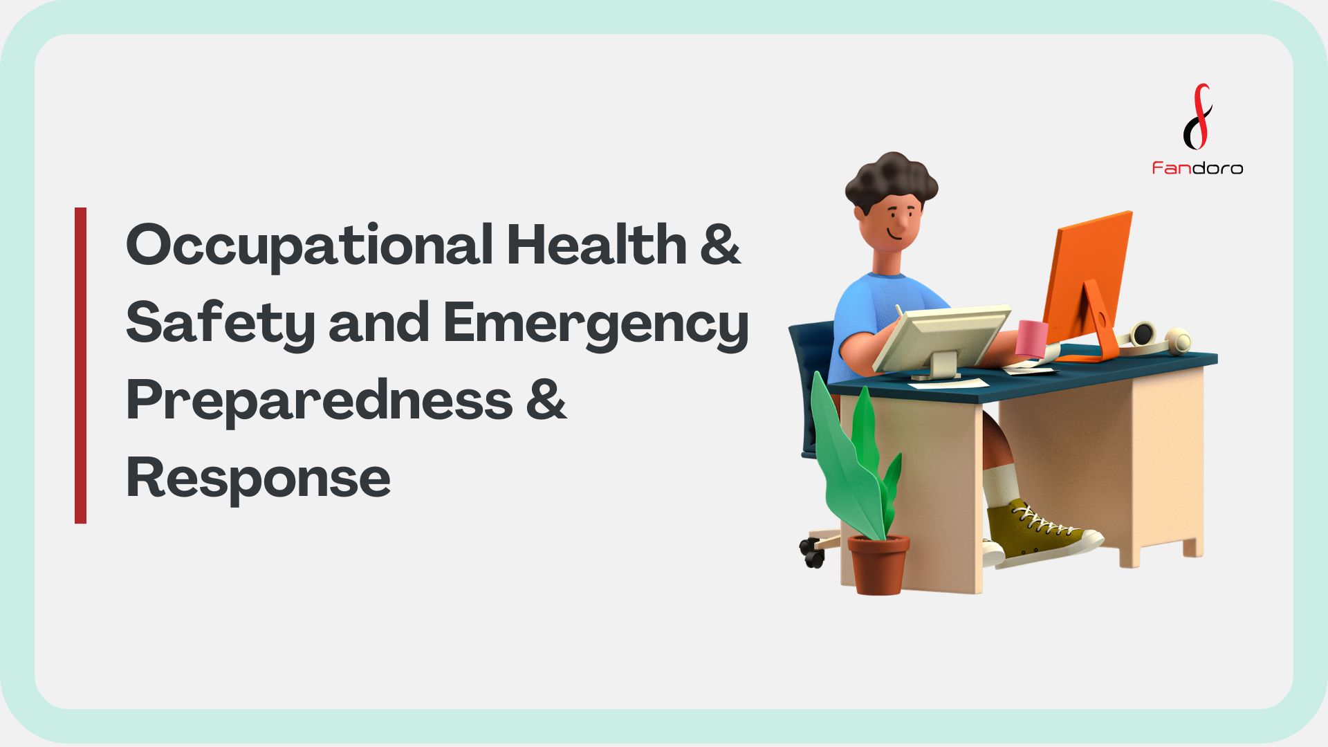 Occupational Health & Safety (OHS) Emergency Preparedness